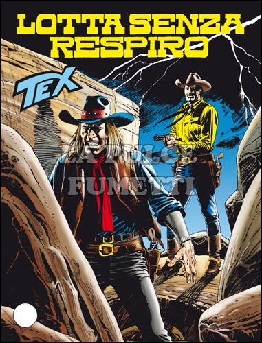 TEX GIGANTE # 630: LOTTA SENZA RESPIRO